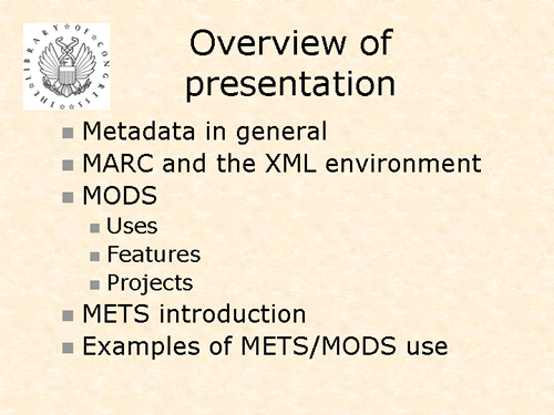 Overview of presentation