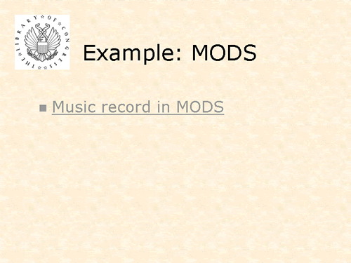 Example: MODS