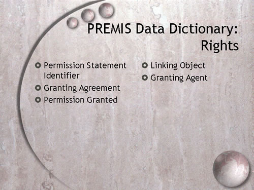 PREMIS Data Dictionary: Rights