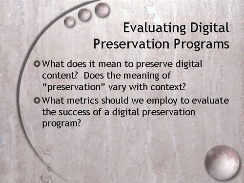 Evaluating Digital Preservation Programs